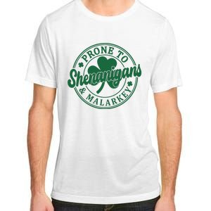 Prone To Shenanigans Malarkey St Patricks Day Adult ChromaSoft Performance T-Shirt