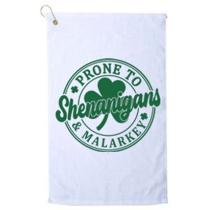 Prone To Shenanigans Malarkey St Patricks Day Platinum Collection Golf Towel