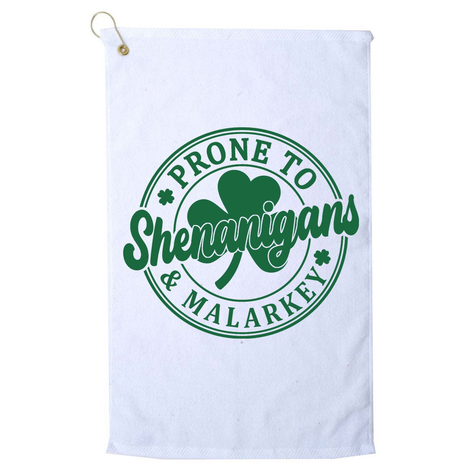 Prone To Shenanigans Malarkey St Patricks Day Golf Towel