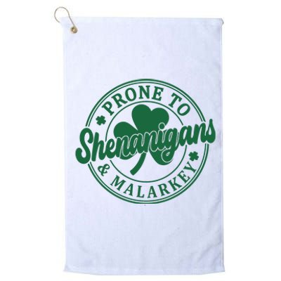 Prone To Shenanigans Malarkey St Patricks Day Platinum Collection Golf Towel