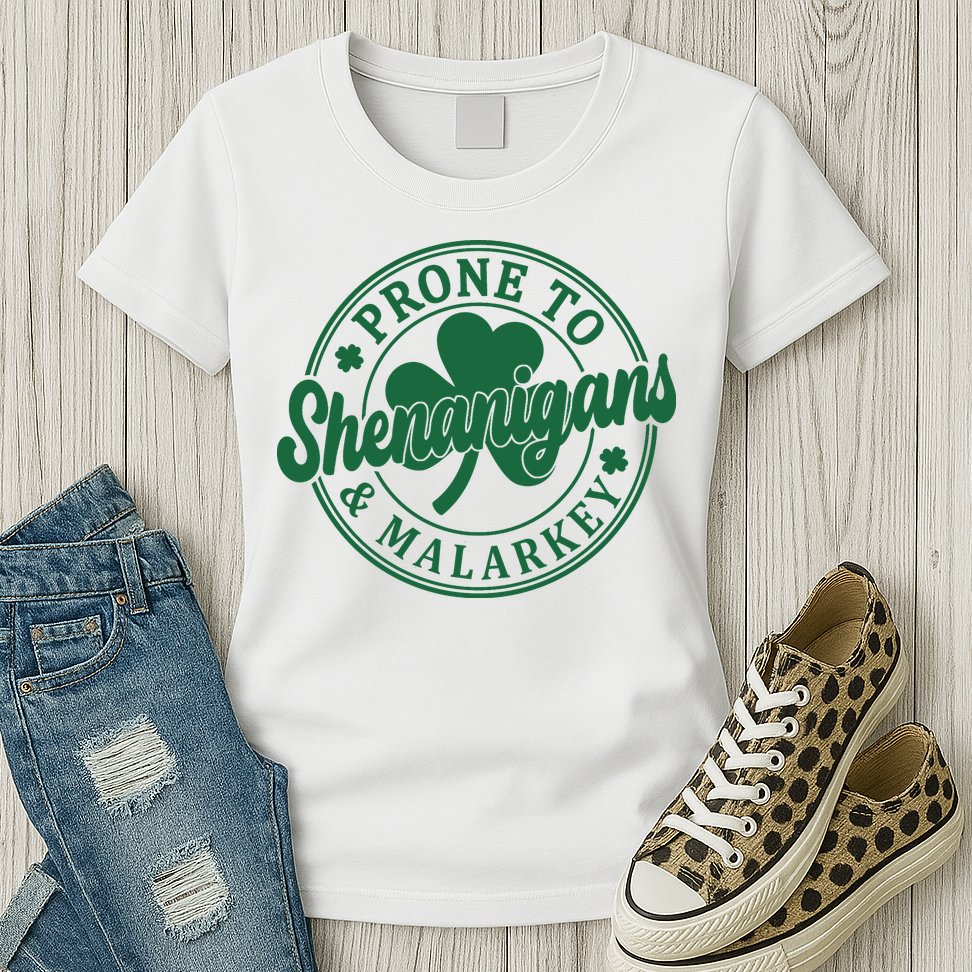 Prone To Shenanigans Malarkey St Patricks Day Womens T-Shirt
