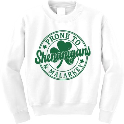 Prone To Shenanigans Malarkey St Patricks Day Kids Sweatshirt