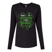 Prone To Shenanigans And Malarkey St Patricks Day Womens Cotton Relaxed Long Sleeve T-Shirt