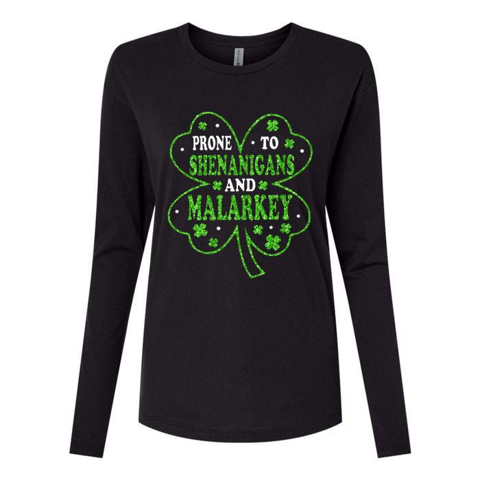 Prone To Shenanigans And Malarkey St Patricks Day Womens Cotton Relaxed Long Sleeve T-Shirt