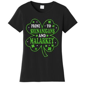 Prone To Shenanigans And Malarkey St Patricks Day Women's T-Shirt