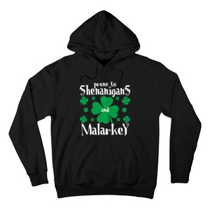 Prone To Shenanigans And Malarkey Boys St Patricks Day Funny Hoodie