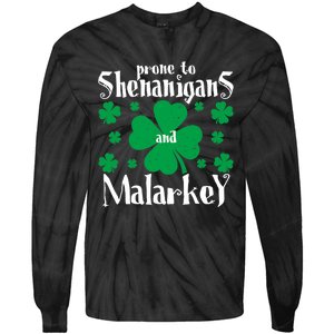 Prone To Shenanigans And Malarkey Boys St Patricks Day Funny Tie-Dye Long Sleeve Shirt