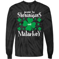 Prone To Shenanigans And Malarkey Boys St Patricks Day Funny Tie-Dye Long Sleeve Shirt