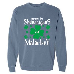 Prone To Shenanigans And Malarkey Boys St Patricks Day Funny Garment-Dyed Sweatshirt