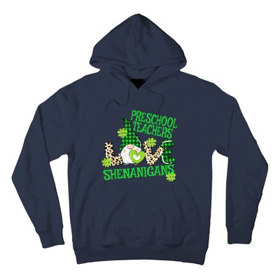 Preschool Teacher St Patricks Day PreK Shenanigans LOVE Hoodie