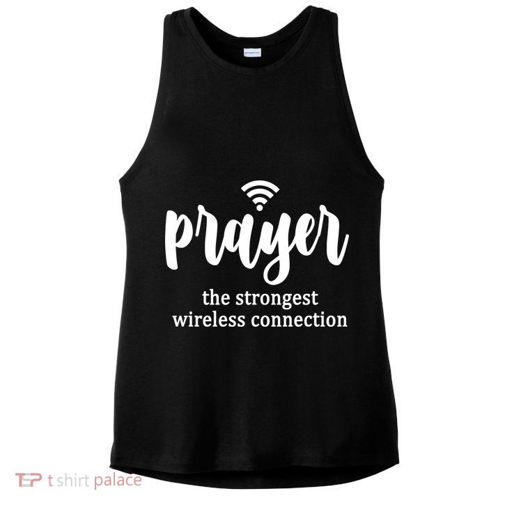 Prayer The Strongest Wireless Connection Ladies PosiCharge Tri-Blend Wicking Tank