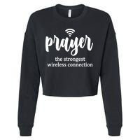 Prayer The Strongest Wireless Connection Cropped Pullover Crew