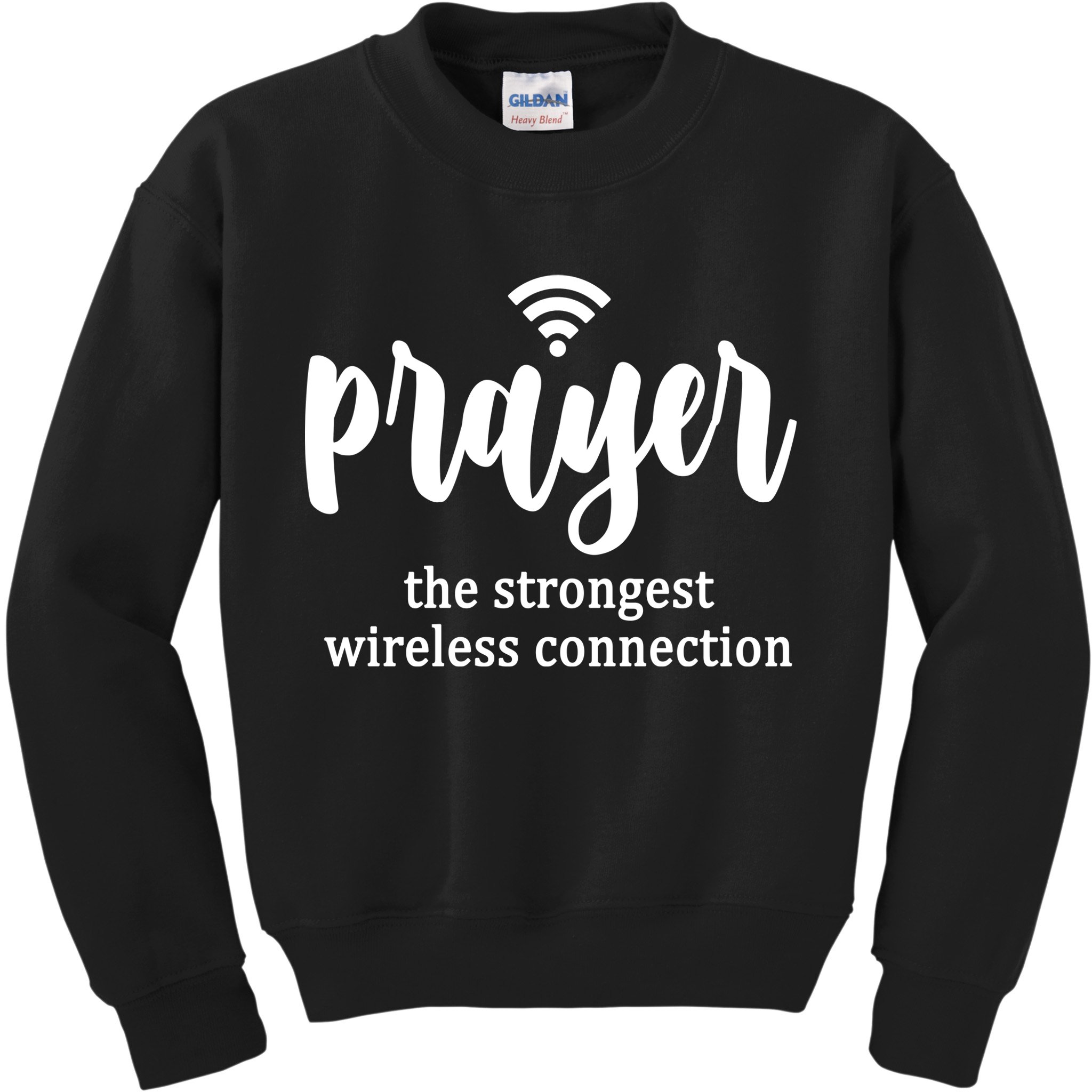 Prayer The Strongest Wireless Connection Kids Sweatshirt