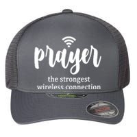 Prayer The Strongest Wireless Connection Flexfit Unipanel Trucker Cap