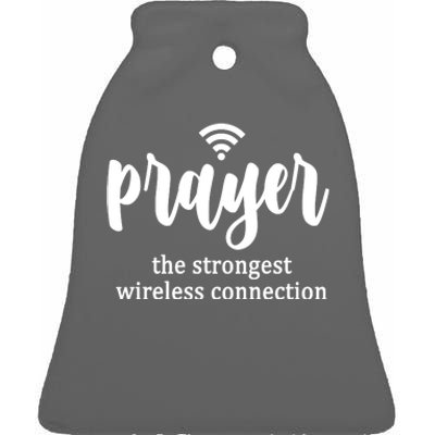 Prayer The Strongest Wireless Connection Ceramic Bell Ornament