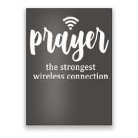 Prayer The Strongest Wireless Connection Poster