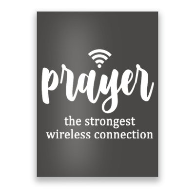 Prayer The Strongest Wireless Connection Poster