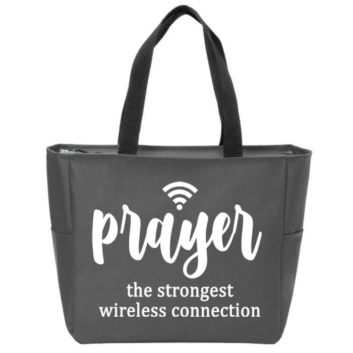 Prayer The Strongest Wireless Connection Zip Tote Bag