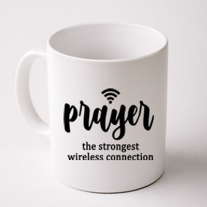 Prayer The Strongest Wireless Connection Coffee Mug