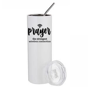 Prayer The Strongest Wireless Connection Stainless Steel Tumbler