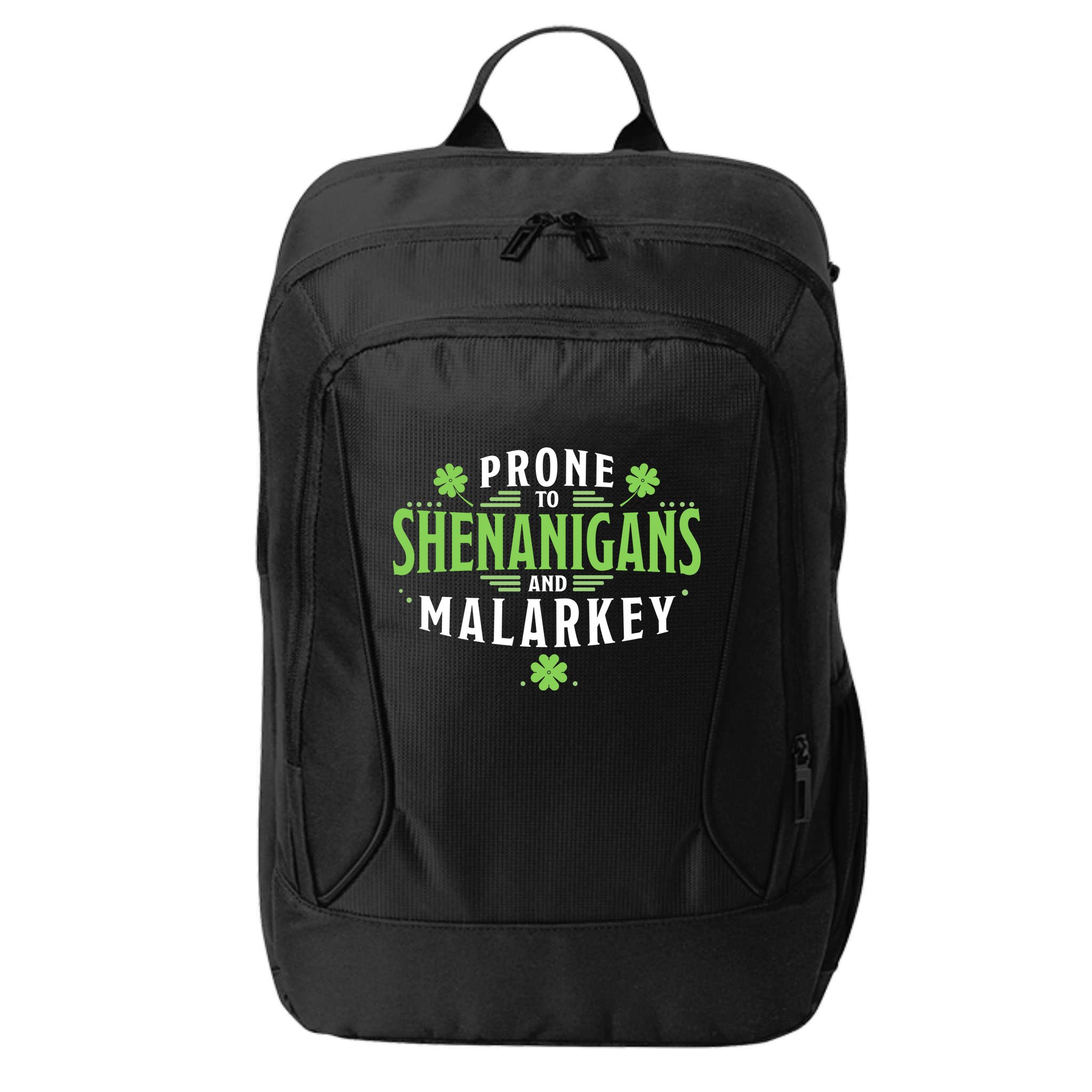 Prone To Shenanigans And Malarkey St Patricks Day City Backpack