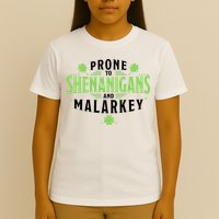 Prone To Shenanigans And Malarkey St Patricks Day T-Shirt