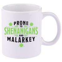 Prone To Shenanigans And Malarkey St Patricks Day 11oz C Handle Ceramic Mug