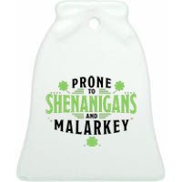 Prone To Shenanigans And Malarkey St Patricks Day Ceramic Bell Ornament