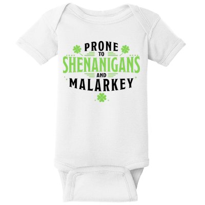 Prone To Shenanigans And Malarkey St Patricks Day Baby Bodysuit