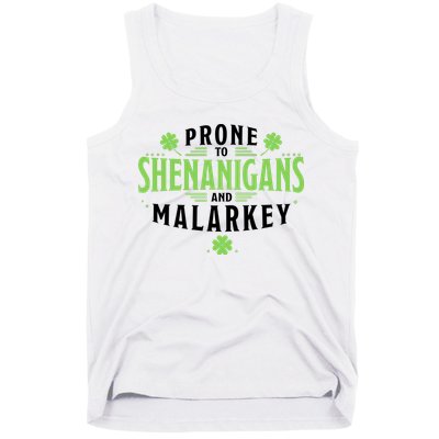 Prone To Shenanigans And Malarkey St Patricks Day Tank Top