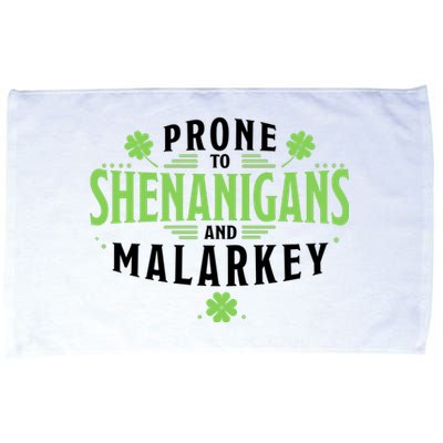 Prone To Shenanigans And Malarkey St Patricks Day Microfiber Hand Towel