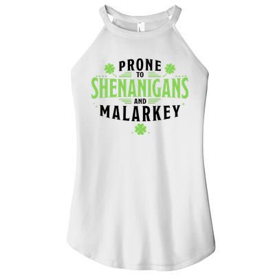 Prone To Shenanigans And Malarkey St Patricks Day Women's Perfect Tri Rocker Tank