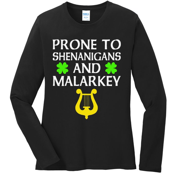 Prone To Shenanigans And Malarkey Funny St Patrick's Day Ladies Long Sleeve Shirt