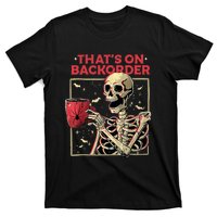 Pharmacy Tech Skeleton ThatS Backorder Funny Halloween T-Shirt