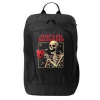 Pharmacy Tech Skeleton ThatS Backorder Funny Halloween City Backpack