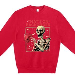 Pharmacy Tech Skeleton ThatS Backorder Funny Halloween Premium Crewneck Sweatshirt