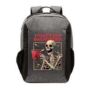 Pharmacy Tech Skeleton ThatS Backorder Funny Halloween Vector Backpack