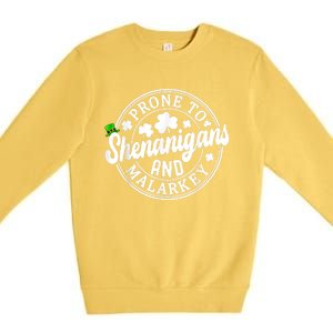 Prone To Shenanigans And Malarkey Shamrock St Patricks Day Premium Crewneck Sweatshirt