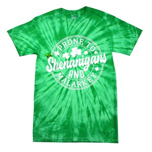 Prone To Shenanigans And Malarkey Shamrock St Patricks Day Tie-Dye T-Shirt