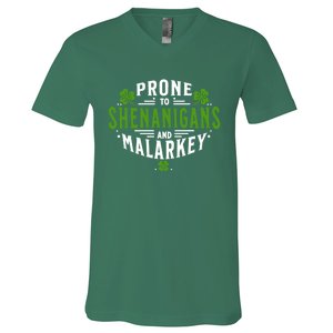 Prone To Shenanigans And Malarkey St Patricks Day V-Neck T-Shirt