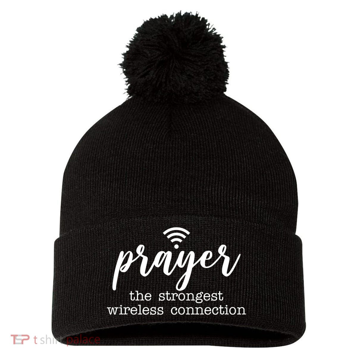 Prayer The Strongest Wireless Connection Pom Pom 12in Knit Beanie