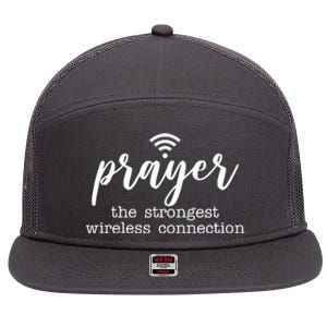 Prayer The Strongest Wireless Connection 7 Panel Mesh Trucker Snapback Hat