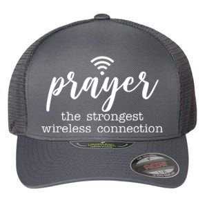 Prayer The Strongest Wireless Connection Flexfit Unipanel Trucker Cap