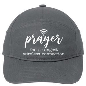 Prayer The Strongest Wireless Connection 7-Panel Snapback Hat