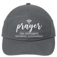 Prayer The Strongest Wireless Connection 7-Panel Snapback Hat