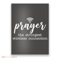 Prayer The Strongest Wireless Connection Poster