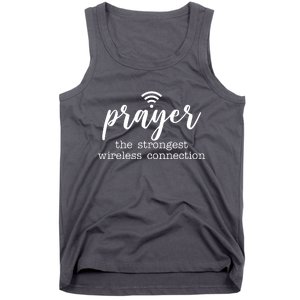 Prayer The Strongest Wireless Connection Tank Top