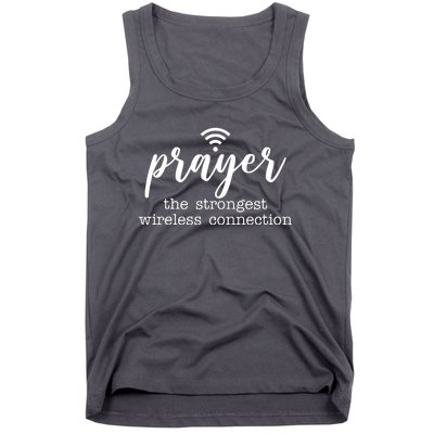 Prayer The Strongest Wireless Connection Tank Top