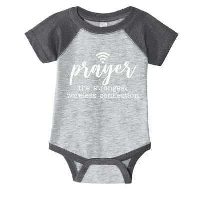 Prayer The Strongest Wireless Connection Infant Baby Jersey Bodysuit