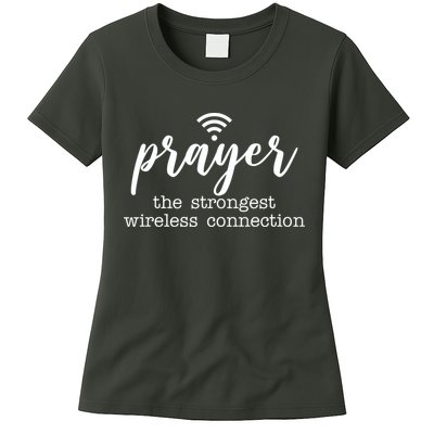 Prayer The Strongest Wireless Connection Womens T-Shirt